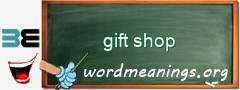 WordMeaning blackboard for gift shop
